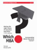 Which MBA? : making the right choice of executive education /