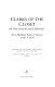 Clerks of the Closet in the Royal Household : five hundred years of service to the crown /