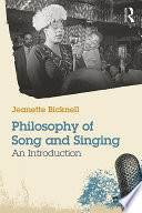 A philosophy of song and singing : an introduction /