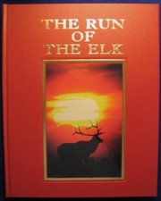 The run of the elk : a biography of Angie Lydia Hendrix Cleve /