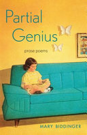 Partial genius : prose poems /