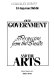 Our government and the arts : a perspective from the inside /