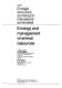 Ecology and management of animal resources /