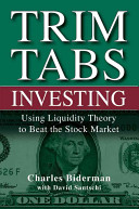 TrimTabs investing : using liquidity theory to beat the stock market /