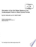 Simulation of the soil water balance of an undeveloped prairie in west-central Florida.