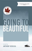 Going to Beautiful : a novel /