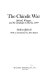 The Chindit war : Stilwell, Wingate, and the campaign in Burma, 1944 /