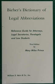 Bieber's dictionary of legal abbreviations : reference guide for attorneys, legal secretaries, paralegals, and law students.