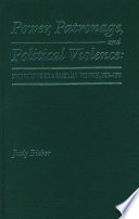 Power, patronage, and political violence : state building on a Brazilian frontier, 1822-1889 /