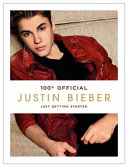 Justin Bieber : just getting started /