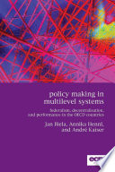 Policy making in multilevel systems : federalism, decentralisation, and performance in the OECD countries /