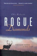 Rogue diamonds : northern riches on Dene land /