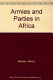 Armies and parties in Africa /