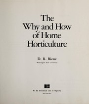 The why and how of home horticulture /