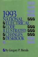 1993 National electrical code illustrated changes deskbook /