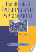Handbook of pulping and papermaking /