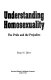 Understanding homosexuality : the pride and the prejudice /