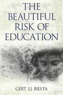 The beautiful risk of education /