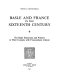 Basle and France in the sixteenth century ; the Basle humanists and printers in their contacts with Francophone culture /