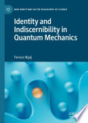 Identity and indiscernibility in quantum mechanics /