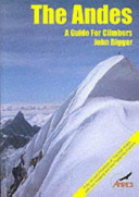 The Andes : a guide for climbers /