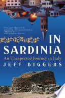 In Sardinia : an unexpected journey in Italy /