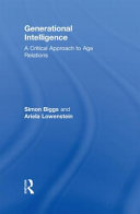 Generational intelligence : a critical approach to age relations /