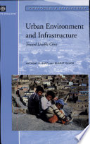 Urban environment and infrastructure : toward livable cities /