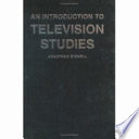 An introduction to television studies /