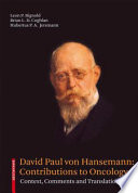 David Paul von Hansemann : contributions to oncology /