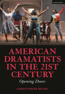 American dramatists in the 21st century : opening doors /