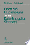 Differential Cryptanalysis of the Data Encryption Standard /