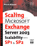 Microsoft Exchange Server 2003 scalability with SP1 and SP2 /