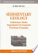 Sedimentary geology : sedimentary basins, depositional environments, petroleum formation /