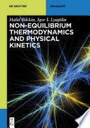 Non-equilibrium thermodynamics and physical kinetics.