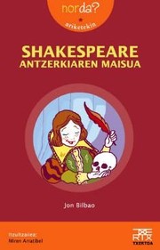 Shakespeare, antzerkiaren maisua /