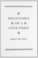 Phantasies of a love-thief : the Caurapancasika attributed to Bilhana /