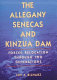 The Allegany Senecas and Kinzua Dam : forced relocation through two generations /
