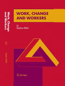 Work, change and workers /