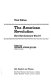 The American Revolution : how revolutionary was it? /