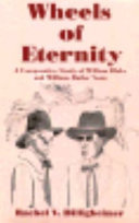 Wheels of eternity : a comparative study of William Blake and William Butler Yeats /