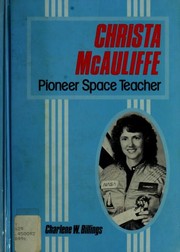 Christa McAuliffe : pioneer space teacher /