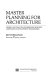 Master planning for architecture : theory and practice of designing building complexes as development frameworks /