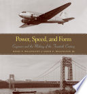 Power, speed, and form : engineers and the making of the twentieth century /