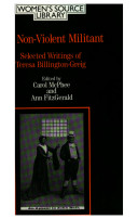 The non-violent militant : selected writings of Teresa Billington-Greig /