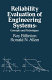 Reliability evaluation of engineering systems : concepts and techniques /