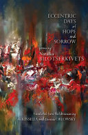 Eccentric days of hope & sorrow : selected poems = Nepovtorni dni nadiiÌˆ i smutkiv : vybrani virshi /
