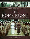 The home front : seeing it through : Arras and Passchendaele /