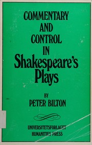 Commentary and control in Shakespeare's plays /