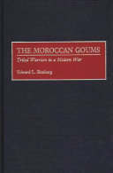 The Moroccan goums : tribal warriors in a modern war /